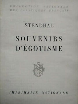 Stendhal Souvenirs d'égotisme Imprimerie nationale. Stendhal