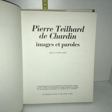 Mortier Abuboux PIERRE TEILHARD DE CHARDIN IMAGES ET PAROLES. Teilhard De Chardin Pierre
