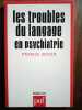 Les troubles du langage en psychiatrie Nodules pyf. Patrice Boyer