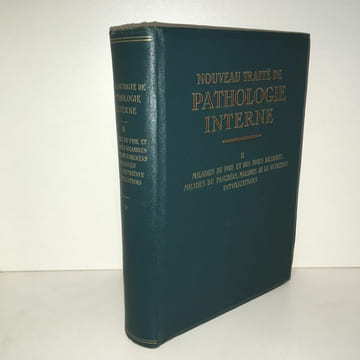 NOUVEAU TRAITE DE PATHOLOGIE INTERNE Tome ii 1 MALADIES DU FOIE Doin. A. Laffitte Ch. Laubry Clovis Vincent