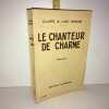 Claire Line Droze LE CHANTEUR DE CHARME. 