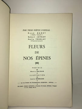 René Baret Emile Tourlac FLEURS DE NOS EPINES Vosges. Robert Javelet