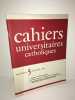Revue CAHIERS UNIVERSITAIRES CATHOLIQUES n 5 1968 Capelle Garrigou. 