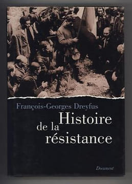 Francois Georges DREYFUS Histoire De La Resistance 1940 1945 WW2 guerre 39 45. undefined