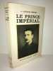 a Augustin Thierry LE PRINCE IMPERIAL. 