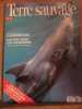 Terre Sauvage n71 Mars 1993 camargue naître avec les dauphins. 