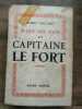 Robert gaillard Marie des Isles Tome 3 Capitaine le fort Andr. Gaillard Robert