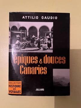 épiques et douces canaries. Attilio Gaudio
