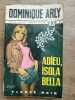 - adieu Isola Bella Fleuve Noir Spécial Police nº880 1971. Dominique ARLY