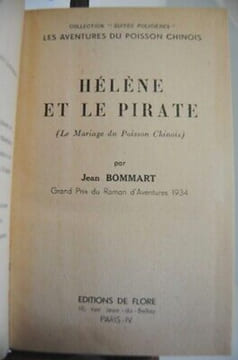 HELENE ET LE PIRATE éd de Flore Aventures Poisson Chinois. Jean Bommart