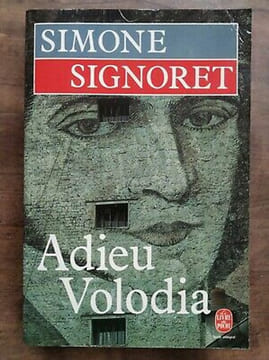 - Adieu Volodia Le Livre de poche. Simone Signoret