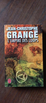 L'empire des loups. Jean Christophe Grangé