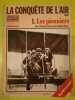 La Conquête de L'air Nº 1 - Les Pionniers Collections Les Documents Hachette. 