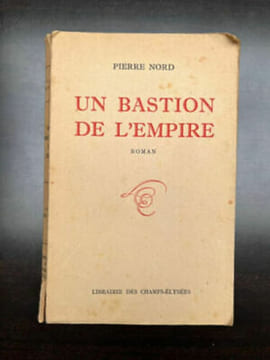 Un bastion de l'empire. PIERRE NORD