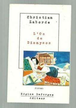 Christian Laborde L'OS Di Dioniso. Laborde Christian