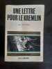 Noel Behn La Lettre du Kremlin Le Livre du Jour gallimard. 