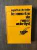 le meurtre de roger ackroyd. Agatha Christie
