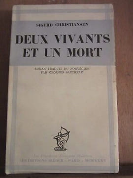 Deux vivants et un mort Les. Sigurd Christiansen