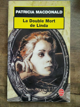 La double mort de linda. Patricia MacDonald