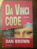 Da Vinci code. Dan Brown