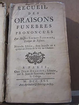 Recueil des Oraisons Funèbres prononcées par Messire 1741. Esprit Fléchier
