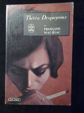 Thérèse desqueyroux. François Mauriac