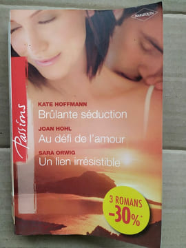 - Brûlante séduction Joan Hohl - Au défi de l'amour 1. Kate Hoffmann