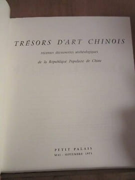 Trésors d'Art chinois récentes découvertes archéologiques. Petit Palais