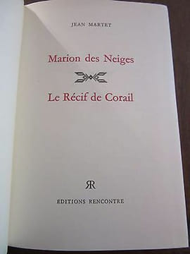 Jean martet Marion des neiges Le Récif de corail. undefined