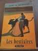 les bestiaires. Henry de Montherlant