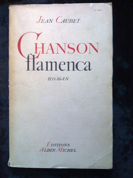 Jean caubet Chanson flamenca. undefined