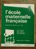 L'école maternelle française n4 Décembre 1967 46e année. 