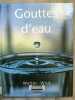Walter wick Gouttes d'eau. 