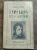 Napol&eacute;on et l'amour flammarion. OCTAVE AUBRY