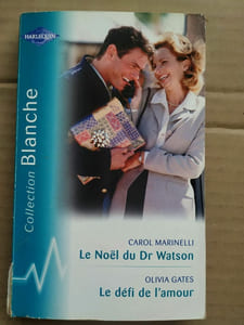 Carol Marinelli - Le Noël du Dr watson Olivia Gates - Le défi de l'amour