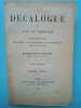 Le Décalogue ou la loi de l'homme dieu 2 Tomes m besson. 