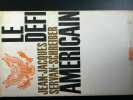 j jacques s schreiber Le defl americain. 
