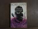L'HERBE ROUGE. Boris Vian
