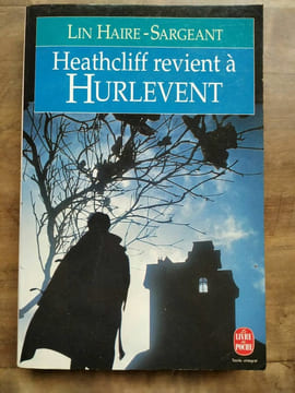 Lin haire sargeant Heathcliff revient à hurlevent. Haire Sargeant Lin