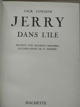 Jerry dans l'île hachette. Jack London