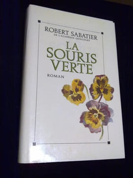 La souris verte. Robert Sabatier