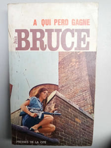 à qui perd gagne Jean bruce Presses de la cité