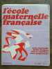 L'école maternelle française n1 Septembre 1969. 