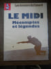 Les Dossiers du Canard N44 Le Midi m&eacute;comptes et l&eacute;gendes. 