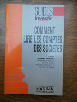 Guides investir Comment lire les comptes des sociétés Laurent du mesnil. undefined