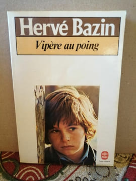 Vipère au poing Le Livre de poche. Hervé Bazin