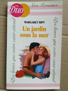 Un jardin sous la mer Duo Série romance. Margaret Ripy