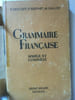 p crouzet p berthet m galliot Grammaire fran&ccedil;aise privat didier 1948. 