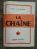 Paul wellman La chaîne André martel. 