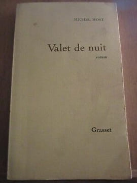 Valet de nuit grasset. Michel Host
